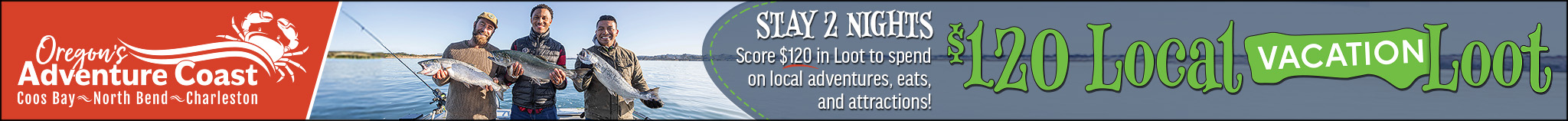 Charter Fishing Men with Salmon and $120 Local Vacation Loot Promotion